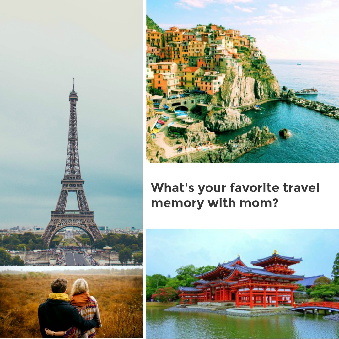 Travel Memories with Mom